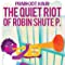 The Quiet Riot?