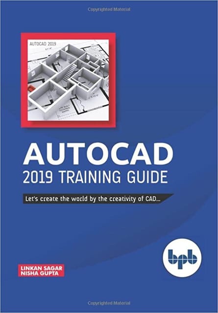 Autocad 2019 Training Guide