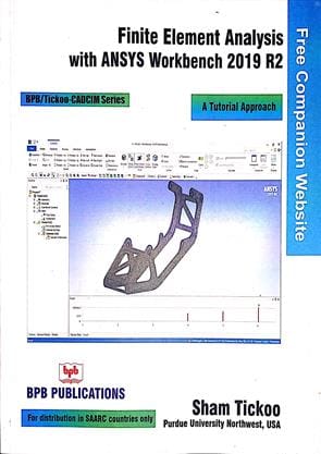 Finite Element Analysis With Ansys Workbench 2019 R2