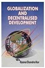 Globalization and Decentralised Development