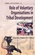 Role of Voluntary Organisations in Tribal Development