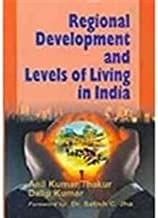 Regional Development and Levels of Living in India