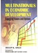 Multinationals in Economic Development : Emerging Issues and Options