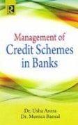 Management of Credit Schemes in Banks