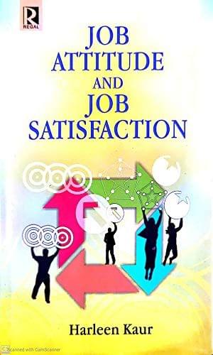 Job Attitude and Job Satisfaction