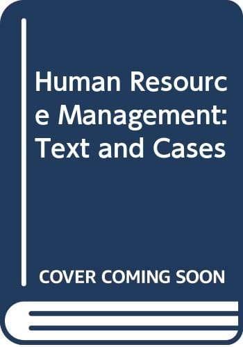 Human Resource Management : Text and Cases