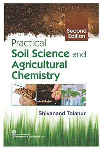 Practical Soil Science and Agriculatural Chemistry, 2e (PB)