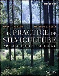 The Practice of Silviculture: Applied Forest Ecology, 9e (PB)