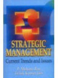 Strategic Management : Current Trends and Issues