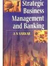 Strategic Business Management and Banking