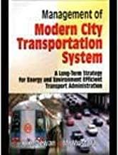 Management of Modern City Transportation System