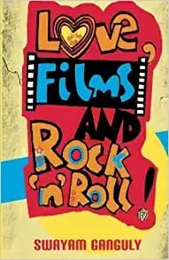 Love, Films and Rock n roll