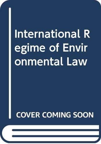 International Regime of Environmental Law