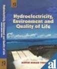 Hydroelectricity, Environment and Quality of Life