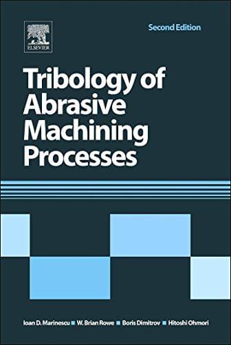 Tribology Abrasive Machin Proce 2Ed