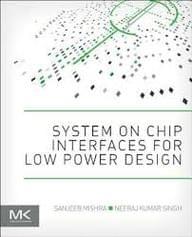 System on Chip Interfaces for Low Power Design