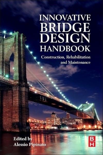 Innovative Bridge Design Handbook: Construction, Rehabilitation and Maintenance (Paperback)