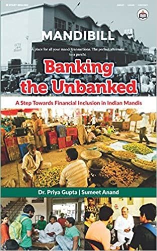 Banking The Unbanked - A Step Towards Financial Inclusion In Indian Mandis