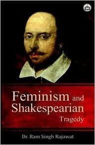 Feminism And Shakesperian Tragedy?