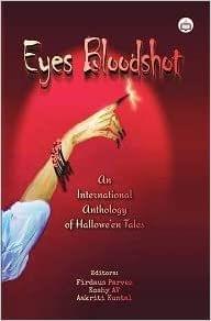 Eyes Bloodshot: An International Anthology Of Hallowe?En Tales