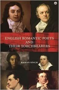 English Romantic Poets & Their Torchbearers