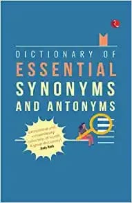 Dictionary Of Essential Synonyms And Antonyms