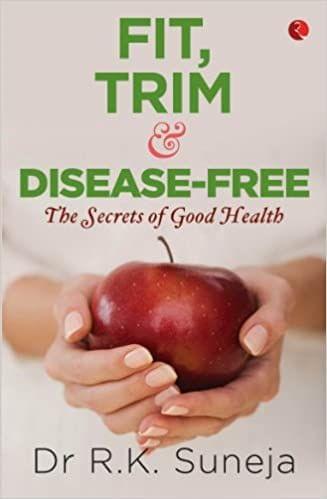 Fit, Trim & Disease-Free