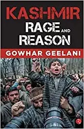 Kashmir Rage And Reason