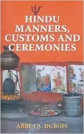 Hindu Manners Customs And Ceremonies (Pb)