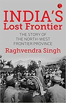 India'S Lost Frontier (Hb)