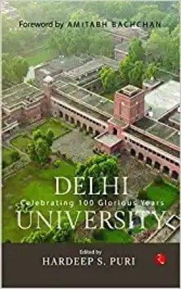 Delhi University : Celebrating 100 Glorious Years (Hb)