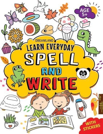 Learn Everyday Spell and Write - Age 5 : Interactive & Activity  Children Book