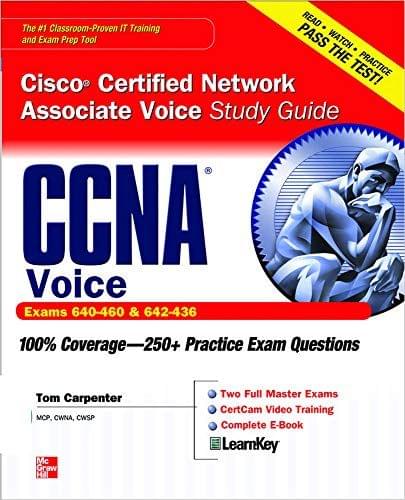 Ccna Voice Cisco Certified Network Associate Study Guide Exam 640-460 & 642-436