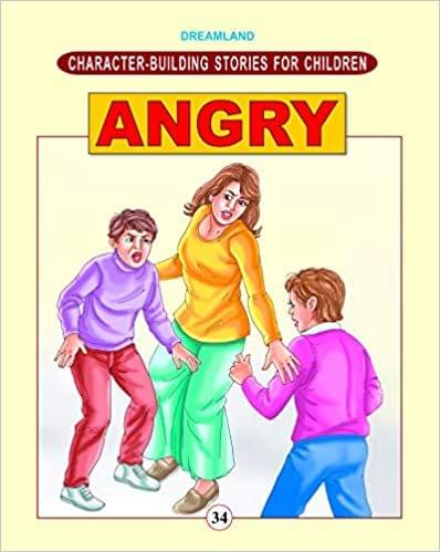 Character Building - Angry : Story books Children Book