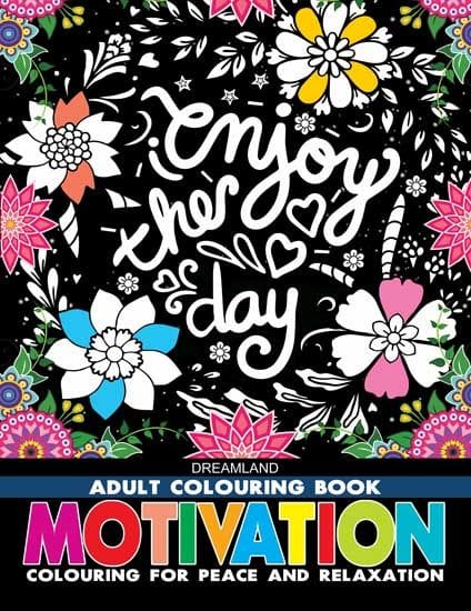 Motivation- Colouring Book for Adults : Colouring Books for Peace and Relaxation Children Book