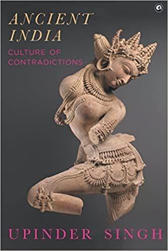 Ancient India Culture Of Contradictions (Hb)