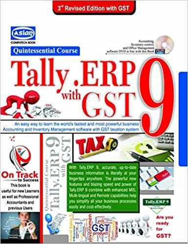 Tally.Erp9 For G.S.T. Quintessential Course 6Th Ed. Ver.