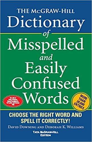 The Mcgraw-Hill Dictionary Of Misspelled And Easily Confused Words