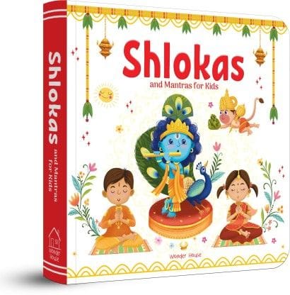 Shlokas and Mantras for Kids - Learn About India's Rich Culture and Tradition in Three Languages