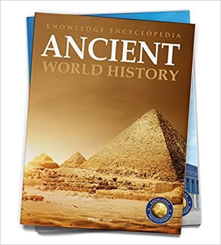 World History - Ancient : Knowledge Encyclopedia For Children