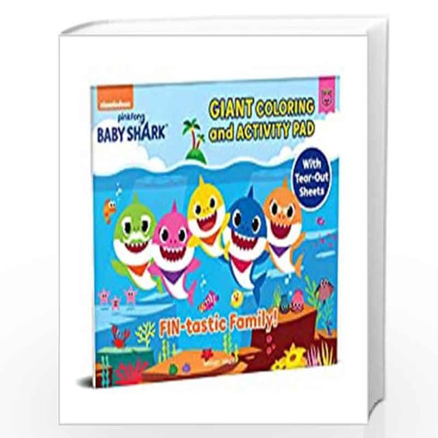 PINKFONG BABY SHARK - FIN-TASTIC FAMILY : GIANT COLORING AND ACTIVITY BOOK