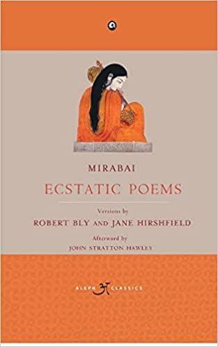 Mirabai - Ecstatic Poems