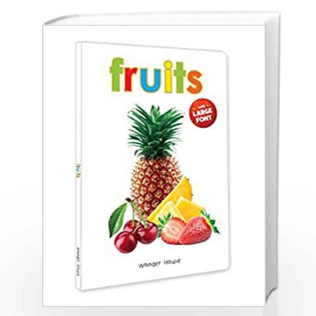 FRUITS - EARLY LEARNING BOARD BOOK WITH LARGE FONT : BIG BOARD BOOKS SERIES