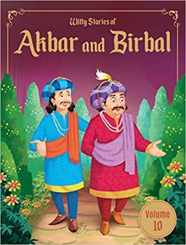 Witty Stories of Akbar and Birbal - Volume 10: Illustrated Humorous Stories For Kids?