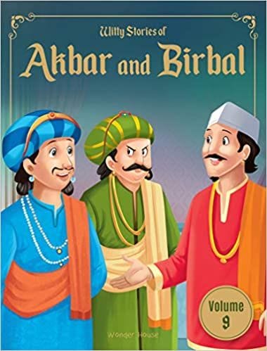 Witty Stories of Akbar and Birbal - Volume 9: Illustrated Humorous Stories For Kids?