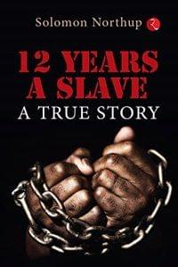 12 Years A Slave A True Story (Pb)