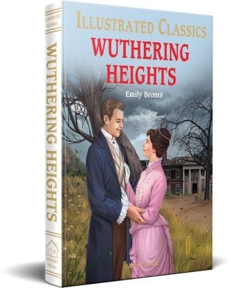 Wuthering Height: illustrated Abridged Children Classics English Novel with Review Questions By Miss & Chief