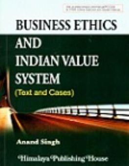 Business Ethics and Indian Value System