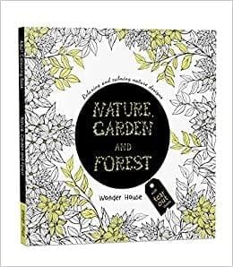 Nature, Garden and Forest: Colouring books for Adults with tear out sheets