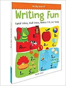 My Big Book of Writing Fun : Write And Practice Capital Letters, Small Letters, Numbers 1 To 10 And Line Tracing